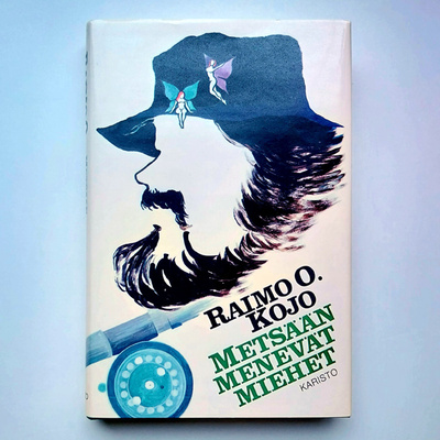 Raimo O. Kojo: Metsään menevät miehet