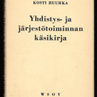 Huuhka, Kosti : Yhdistys- ja järjestötoiminnan käsikirja - pikkukuva 1