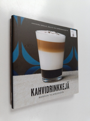 Kahvidrinkkejä kaikkiin tilaisuuksiin