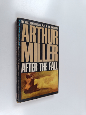 Arthur Miller : After the Fall