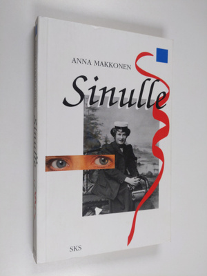 Anna Makkonen : Sinulle