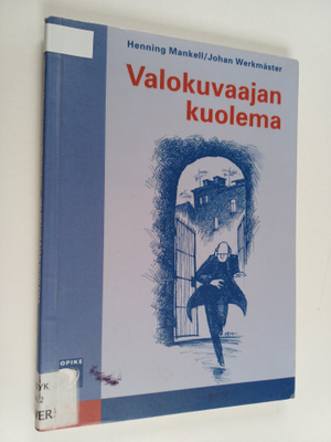 Henning Mankell ym. : Valokuvaajan kuolema