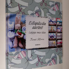 Sarah Moore : Eilispäivän aarteet : lahjoja omin käsin - pikkukuva 1