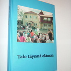 Talo täynnä elämää - Wilhola 1909-2009 (Sis.postikulut) - pikkukuva 1