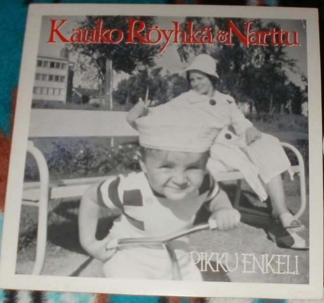 KAUKO RÖYHKÄ & NARTTU ~ Pikku Enkeli ~ LP