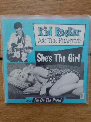 AUCTION - KID ROCKER AND HIS PHANTOMS 7"