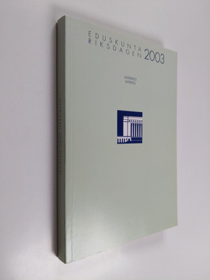 Eduskunta = riksdagen 2003 : Matrikkeli = matrikel