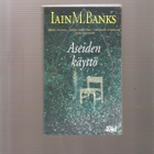 Banks, Iain: Aseiden käyttö,  Loki-kirjat [1997], nid., K4 - pikkukuva 1