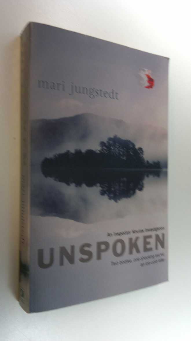Mari Jungstedt : Unspoken