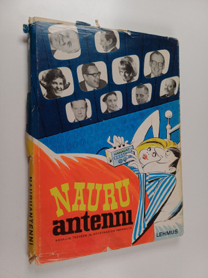Pentti Vuorio : Nauru antenni - kaskuja teeveen ja höyryr...