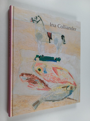 Leena (toim.) Ahtola-Moorhouse : Ina Colliander