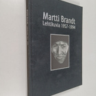 Martti Brandt : Martti Brandt : lehtikuvia 1957-1994 - pikkukuva 1