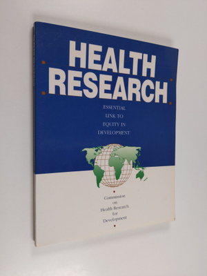Health Research - Essential Link to Equity in Development