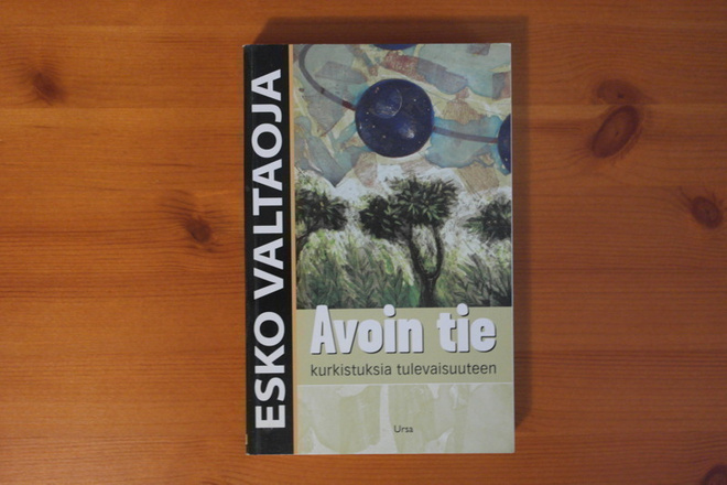 Esko Valtaoja:Avoin tie.1.P.2004.Nid.Kk.Hieno