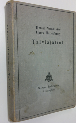 Ilmari Vuoristo : Talviajotiet, niiden rakentaminen ja hoito