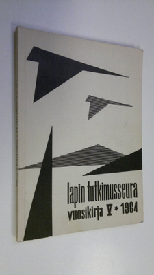 Lapin tutkimusseura vuosikirja V 1964