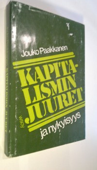 Jouko Paakkanen : Kapitalismin juuret
