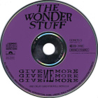 The Wonder Stuff•Give Give Give Me More More More CD-Single - pikkukuva 2