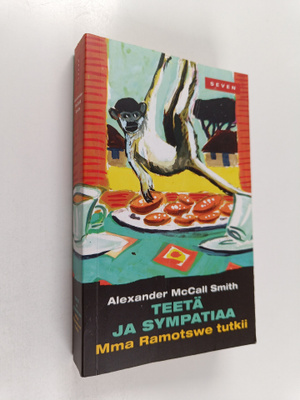 Alexander McCall Smith : Teetä ja sympatiaa