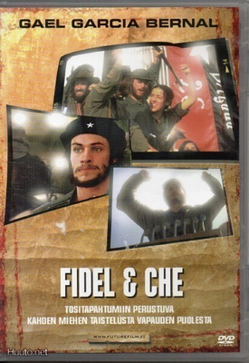 Fidel & Che (Víctor Huggo Martin, Gael García Bernal)