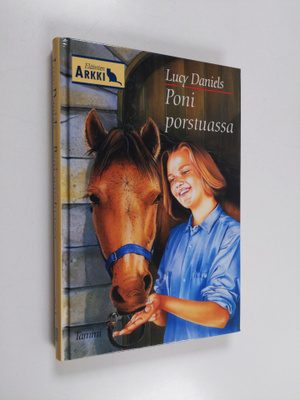 Lucy Daniels : Poni porstuassa