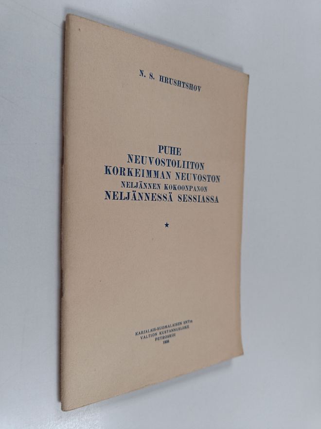 N. S. Hrustsev : Puhe Neuvostoliiton korkeimman neuvoston...