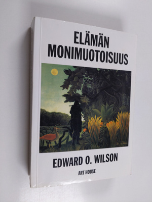 Edward O. Wilson : Elämän monimuotoisuus