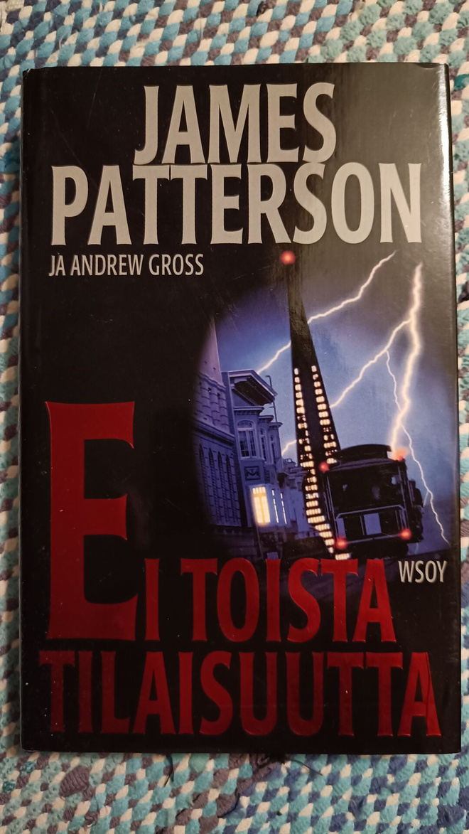 James Patterson Ei toista tilaisuutta
