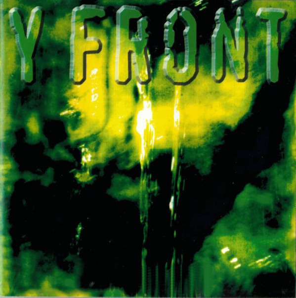 Y Front • Patchwork of a Happier Place CD