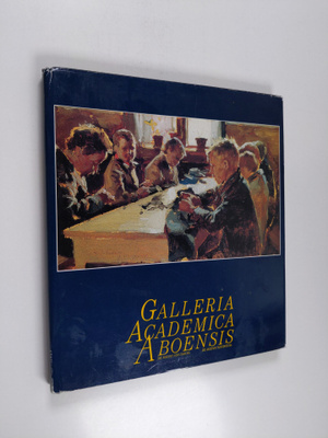 Galleria Academica Aboensis : Åbo Akademis konstsamling =...