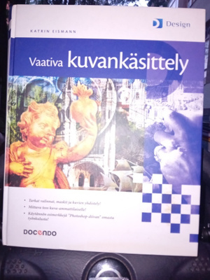 Katrin Eismann : Vaativa kuvankäsittely  ( SIS POSTIKULU  )