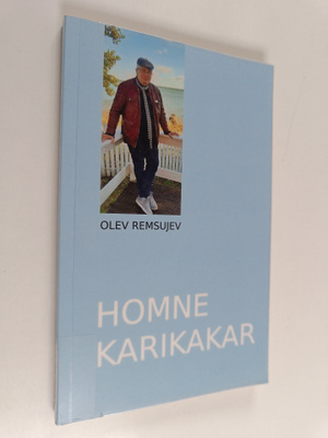 Olev Remsujev : Homne karikakar