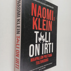 Naomi Klein : T[u]li on irti : maapallon polttava tulevai... - pikkukuva 1