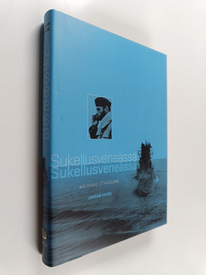 Jordan Vause : Sukellusveneässä : Wolfgang Luthin elämä