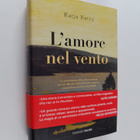 Katja Kettu : L'amore nel vento : romanzo - pikkukuva 1
