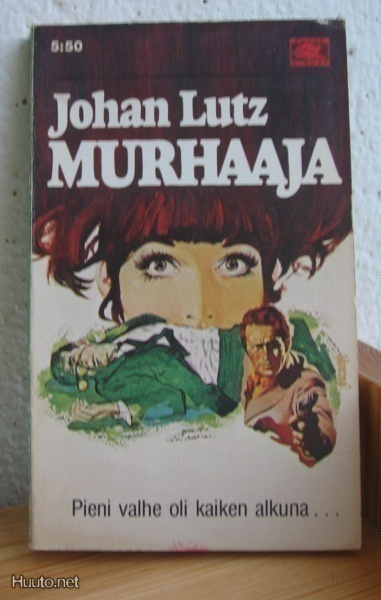 Puuma 105. Johan Lutz: Murhaaja. 145 s.