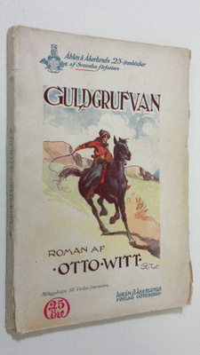 Otto Witt : Guldgrufvan