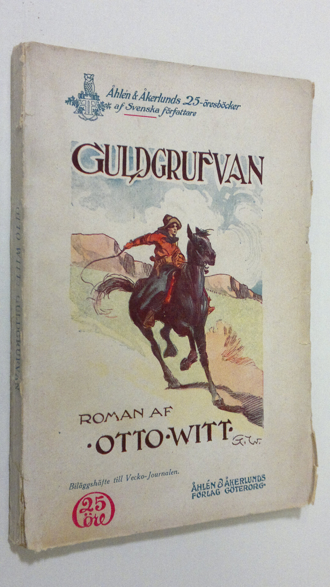 Otto Witt : Guldgrufvan