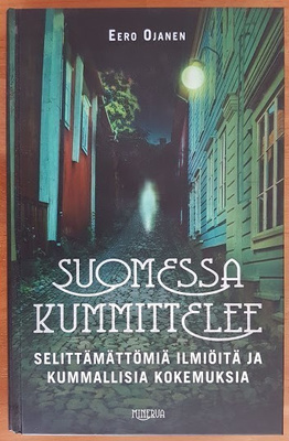 Eero Ojanen: Suomessa kummittelee