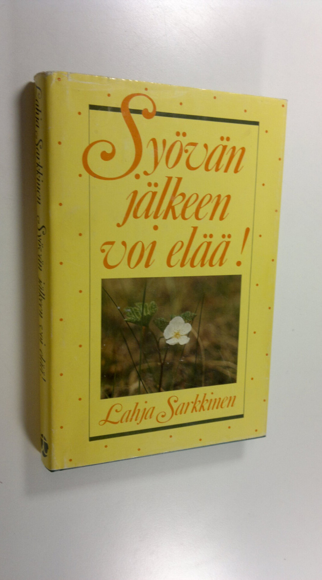 Lahja Sarkkinen : Syövän jälkeen voi elää!