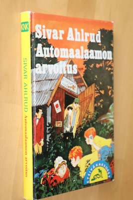 Sivar Ahlrud : Automaalaamon arvoitus ( 2.p. 1986 )