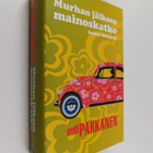 Outi Pakkanen : Murhan jälkeen mainoskatko : kolme dekkar... - pikkukuva 1