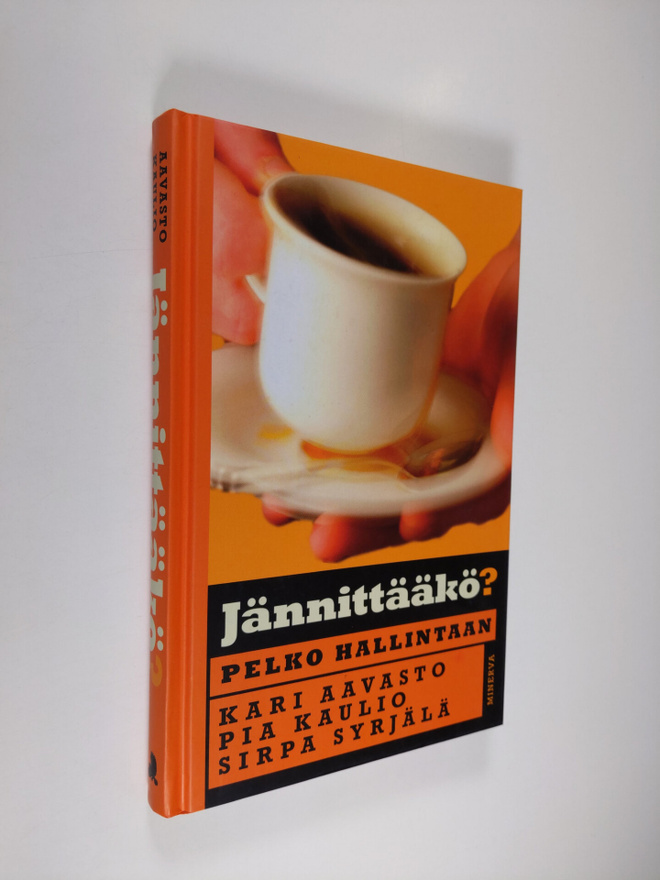 Kari Aavasto : Jännittääkö : pelko hallintaan