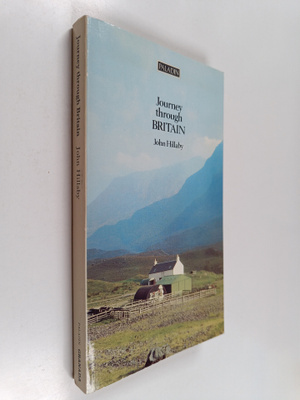 John Hillaby : Journey Through Britain