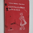 Tellervo Väänänen ym. : Kotitalouden oppikirja - pikkukuva 1