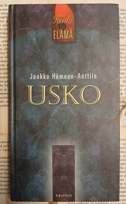 Jaakko Hämeen-Anttila - Usko (sid.)