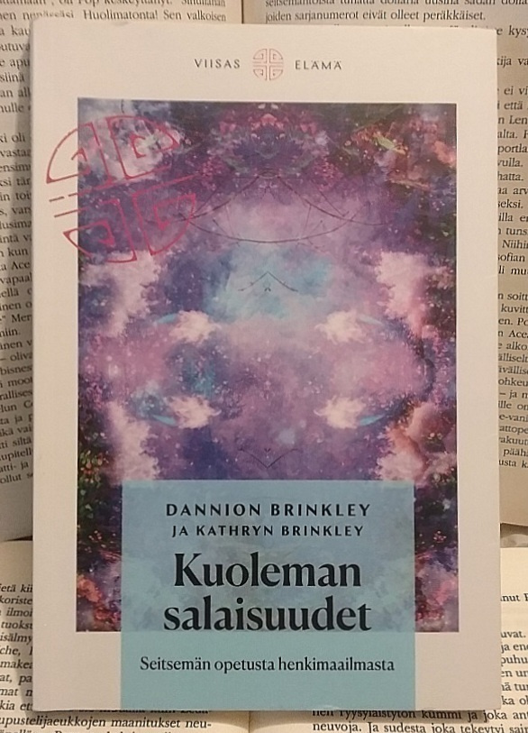Dannion & Kathryn Brinkley - Kuoleman salaisuudet (nid.)