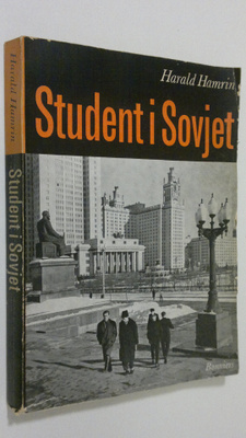 Harald Hamrin : Student i Sovjet