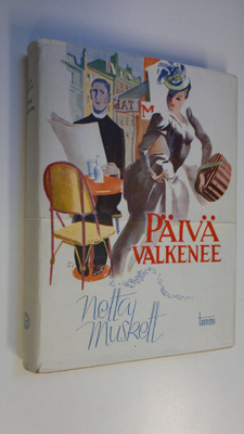 Netta Muskett : Päivä valkenee