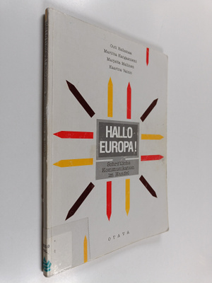 Outi Hallamaa : Hallo Europa! : schriftliche Kommunikatio...